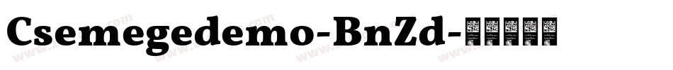 Csemegedemo-BnZd字体转换