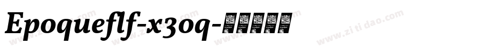 Epoqueflf-x3oq字体转换