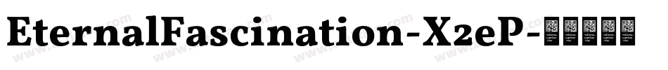 EternalFascination-X2eP字体转换