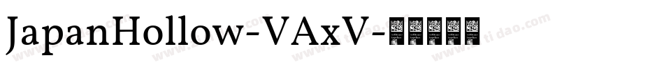 JapanHollow-VAxV字体转换