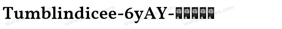 Tumblindicee-6yAY字体转换