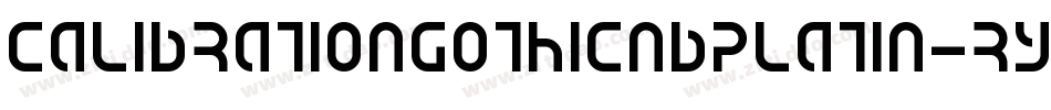CalibrationGothicNbpLatin-rYmy字体转换