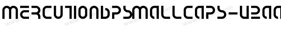 MercutioNbpSmallcaps-v2aA字体转换