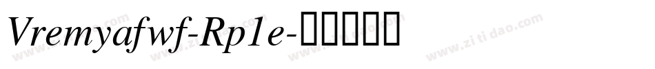 Vremyafwf-Rp1e字体转换