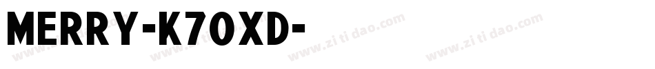 Merry-K70xD字体转换