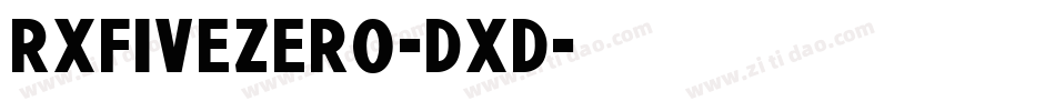RxFivezero-DXd字体转换