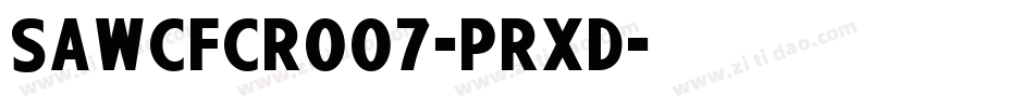 SawCfcr007-PRXd字体转换