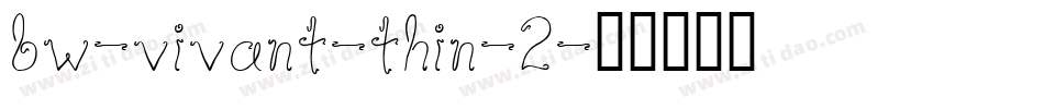 bw-vivant-thin-2字体转换
