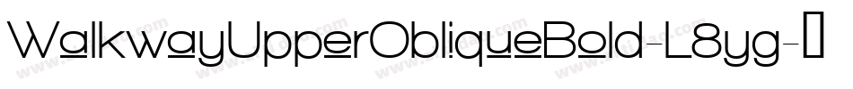 WalkwayUpperObliqueBold-L8yg字体转换