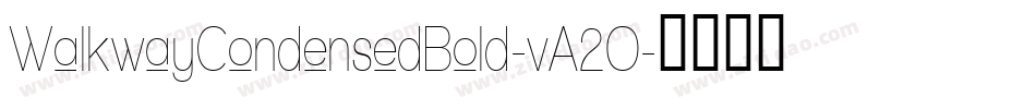 WalkwayCondensedBold-vA2O字体转换