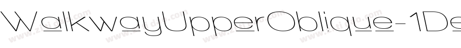 WalkwayUpperOblique-1De4字体转换