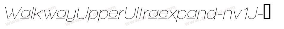 WalkwayUpperUltraexpand-nv1J字体转换