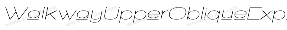 WalkwayUpperObliqueExpand-m1nx字体转换
