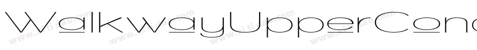 WalkwayUpperCondensed-8axB字体转换