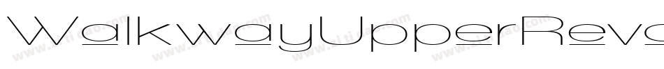 WalkwayUpperRevoblique-DLBd字体转换