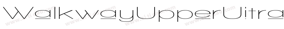 WalkwayUpperUitracondensed-1DY4字体转换