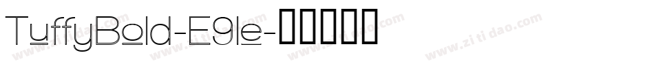 TuffyBold-E9le字体转换