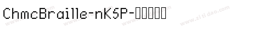 ChmcBraille-nK5P字体转换