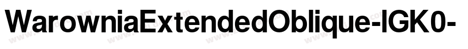 WarowniaExtendedOblique-lGK0字体转换