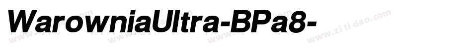 WarowniaUltra-BPa8字体转换