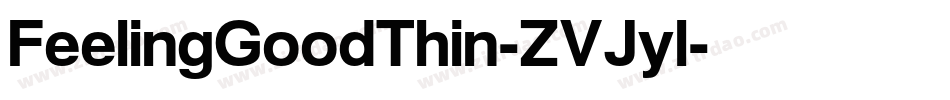 FeelingGoodThin-ZVJyl字体转换