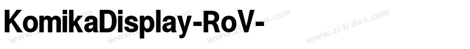 KomikaDisplay-RoV字体转换