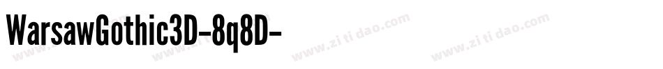 WarsawGothic3D-8q8D字体转换