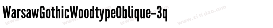 WarsawGothicWoodtypeOblique-3qzX字体转换