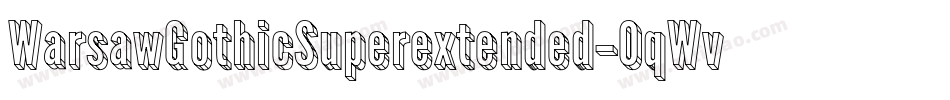 WarsawGothicSuperextended-0qWv字体转换