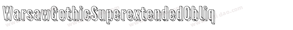 WarsawGothicSuperextendedOblique-W9yV字体转换