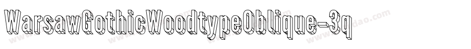 WarsawGothicWoodtypeOblique-3qzX字体转换