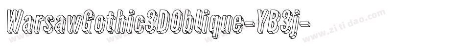 WarsawGothic3DOblique-YB3j字体转换