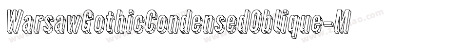 WarsawGothicCondensedOblique-MwYe字体转换