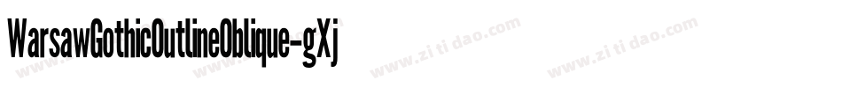 WarsawGothicOutlineOblique-gXjq字体转换