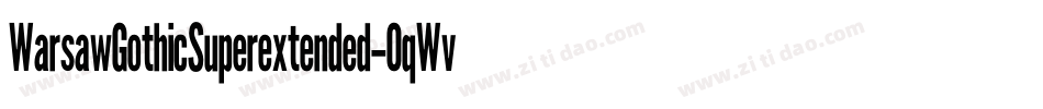 WarsawGothicSuperextended-0qWv字体转换
