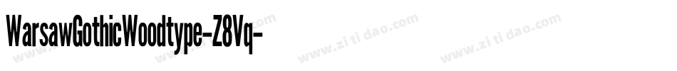 WarsawGothicWoodtype-Z8Vq字体转换