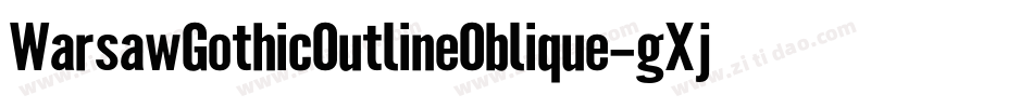 WarsawGothicOutlineOblique-gXjq字体转换