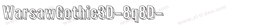 WarsawGothic3D-8q8D字体转换