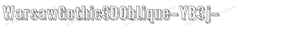 WarsawGothic3DOblique-YB3j字体转换