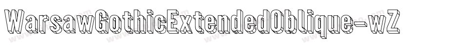 WarsawGothicExtendedOblique-wZwz字体转换