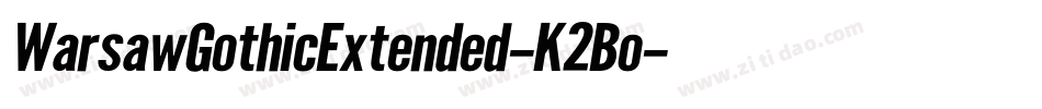 WarsawGothicExtended-K2Bo字体转换