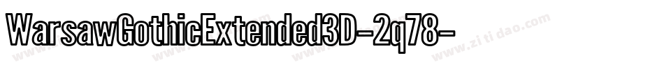 WarsawGothicExtended3D-2q78字体转换