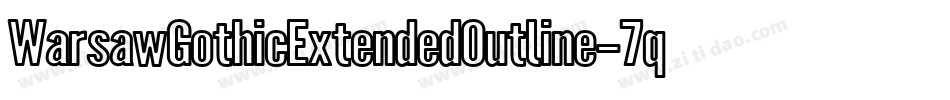 WarsawGothicExtendedOutline-7q9V字体转换