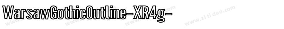 WarsawGothicOutline-XR4g字体转换