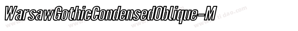 WarsawGothicCondensedOblique-MwYe字体转换