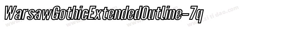 WarsawGothicExtendedOutline-7q9V字体转换
