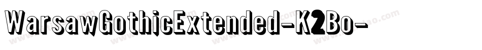 WarsawGothicExtended-K2Bo字体转换