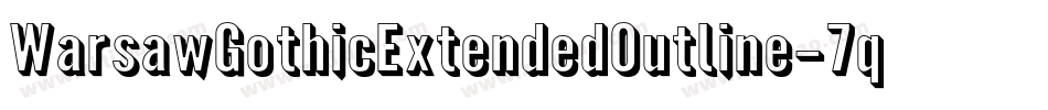 WarsawGothicExtendedOutline-7q9V字体转换