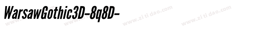 WarsawGothic3D-8q8D字体转换