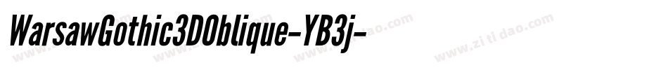 WarsawGothic3DOblique-YB3j字体转换